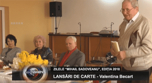 VIDEO ZILELE “MIHAIL SADOVEANU”, EDIȚIA 2018. LANSĂRI DE CARTE- VALENTINA BECART