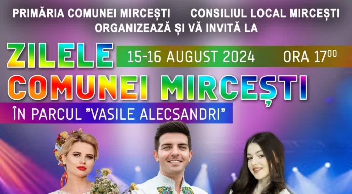 Zilele comunei Mircești, în perioada 15-16 august
