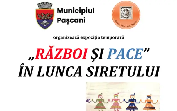 Vernisaj cu momente de fluier și caval, la Casa de Cultură Pașcani. Expoziție “Război și pace în Lunca Siretului”, organizată de Muzeul Municipal