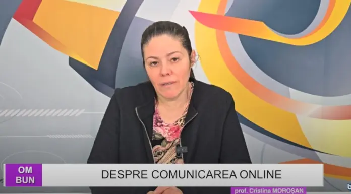OM BUN – DESPRE COMUNICAREA ONLINE, cu prof. Cristina Moroșan – VIDEO