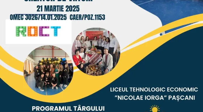 Liceul Nicolae Iorga Pașcani organizează o nouă ediție a Târgului Firmelor de Exercițiu. În această perioadă se fac înscrieri